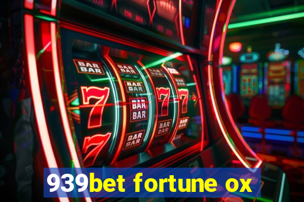 939bet fortune ox